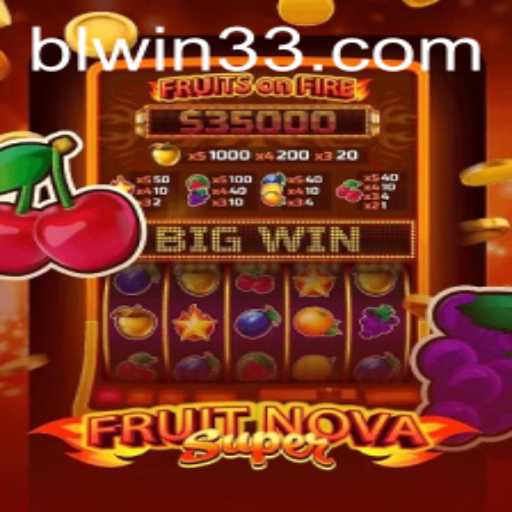 Explorando o Mundo de FruitNovaSuper: Uma Jornada de Diversão com BLWIN