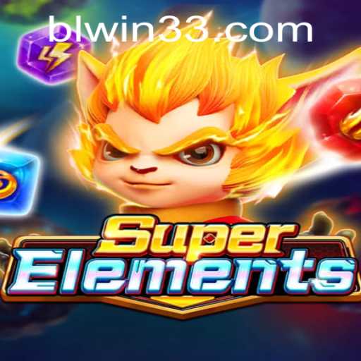 Explorando SuperElements: Um Novo Fenômeno no Mundo dos Jogos